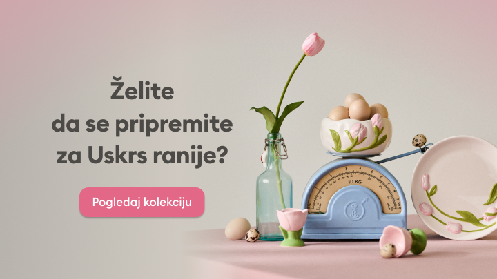 Želite li da se pripremite za Uskrs unapred? Na slici je poruka koja poziva na pregled kolekcije sa uskršnjim motivima. Pored poruke nalazi se vaga, jaja i dekoracije u prolećnom stilu. Kliknite na dugme "Pogledaj kolekciju" da biste otkrili inspiraciju za Uskrs.