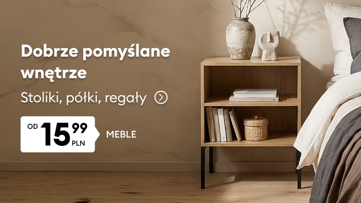 Oferta mebli do sypialni i salonu, w tym stolików, półek i regałów w atrakcyjnej cenie.