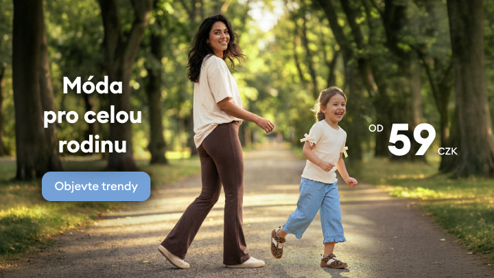 Reklamní sdělení propagující cenově dostupnou módu pro celou rodinu s důrazem na nové trendy a nízkou vstupní cenu.
