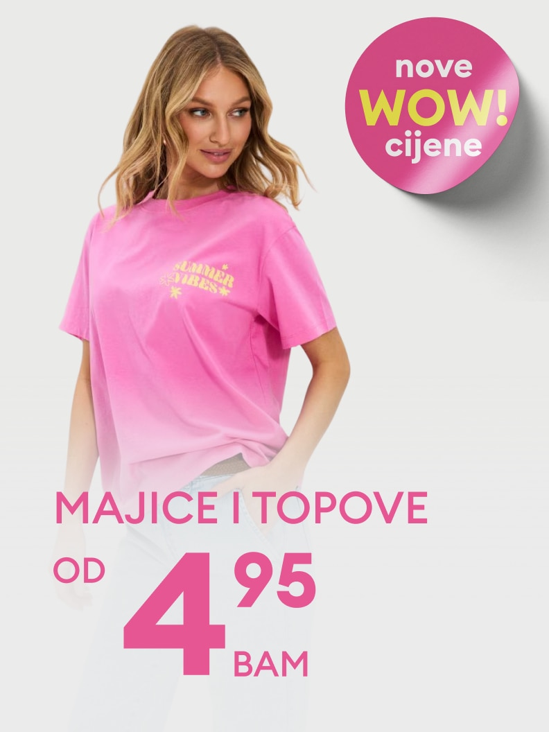 Promotivna poruka o sniženju majica i topova s početnom cijenom od 4,95 BAM, uz naglasak na nove WOW cijene.