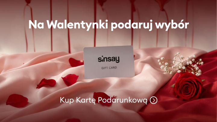 Na Walentynki podaruj bliskiej osobie kartę podarunkową Sinsay. To praktyczny prezent, który pozwala na dowolny wybór upominku. Kup kartę podarunkową i spraw radość wyjątkowej osobie w Dzień Zakochanych.