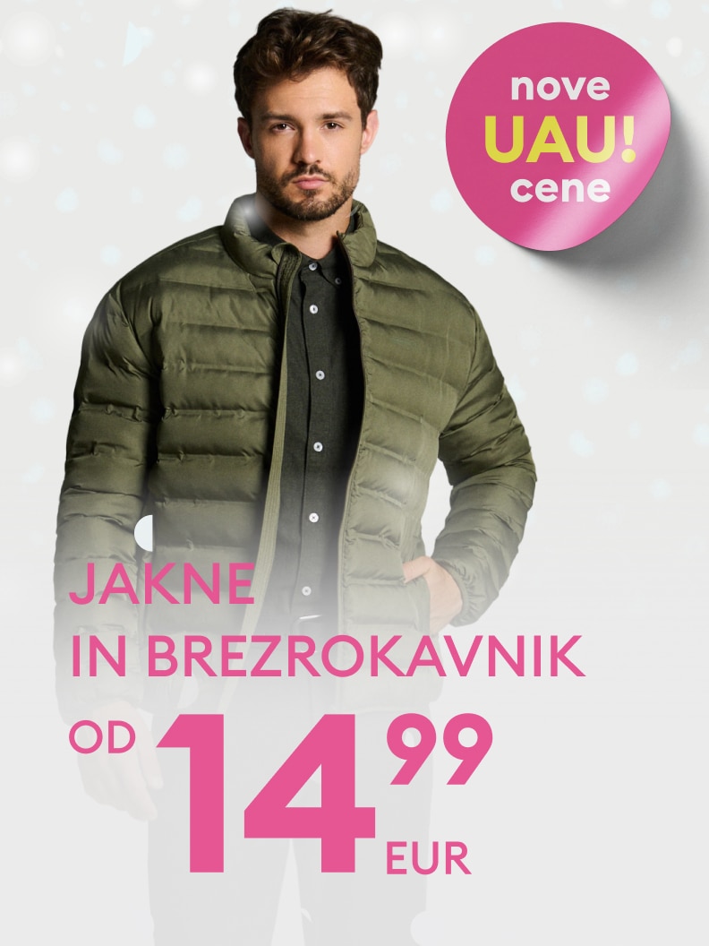 Promocijska ponudba jaken in brezrokavnikov za moške. Cene se začnejo že od 14,99 EUR. Na sliki je prikazan človek, ki nosi puhasto jakno. Na desni strani je krožni napis 