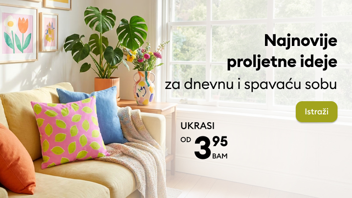 Promotivna poruka s inspiracijom za proljetno uređenje dnevne i spavaće sobe, uz poziv na istraživanje dekoracija po povoljnim cijenama, s početnom ponudom od 3,95 BAM.