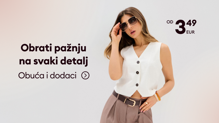 Promotivni banner koji potiče istraživanje obuće i dodataka, naglašava pažnju na detalje te informira o početnoj cijeni od 3,49 EUR.