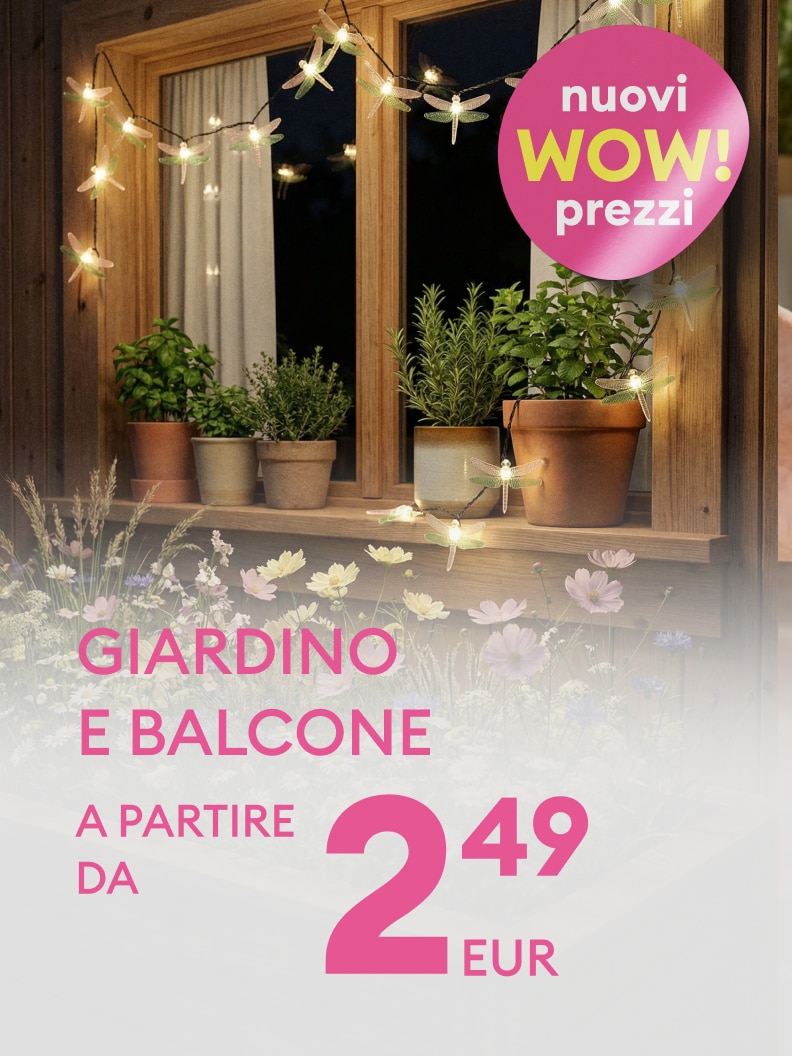 Promozione su articoli per giardino e balcone, con nuovi prezzi vantaggiosi e costo di partenza accessibile, pensata per arredare e illuminare spazi esterni domestici.