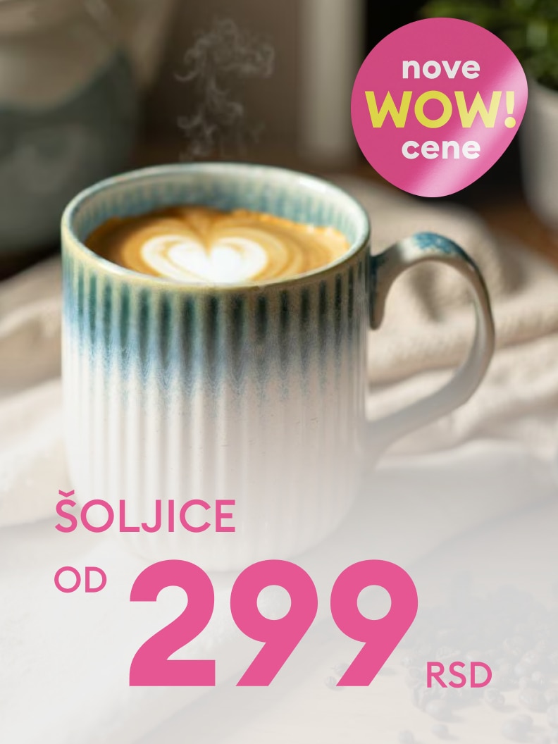 Šoljice dostupne po ceni već od 299 RSD. Ponuda sa novim WOW cenama idealna za ljubitelje kafe i toplih napitaka. Savršene za svaki trenutak opuštanja.