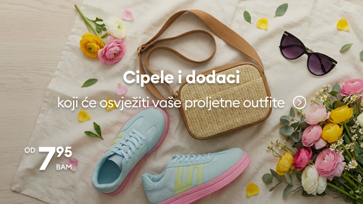 Promocija cipela i modnih dodataka za osvježenje proljetnih outfita, s početnom cijenom od 7,95 BAM.