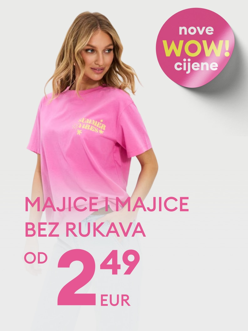 Promotivna ponuda majica i majica bez rukava uz nove WOW cijene, namijenjena poticanju kupnje ljetne odjeće po posebno povoljnim uvjetima.