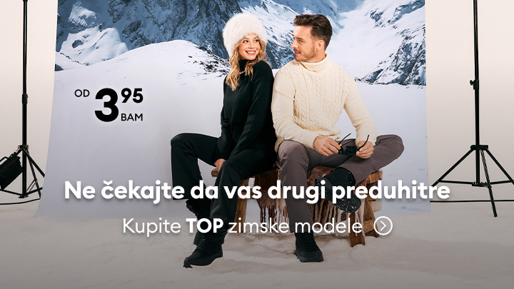Ne čekajte da vas drugi preduhitre. Kupite TOP zimske modele od 3,95 BAM. Topla i moderna zimska odjeća dostupna sada.