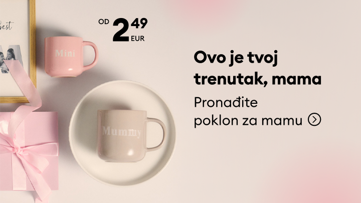 Promotivna poruka koja potiče na kupnju poklona za majku, s prijedlogom prigodnih šalica i istaknutom povoljnom cijenom od 2,49 EUR.