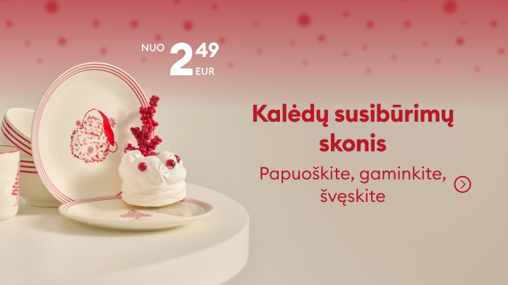 Kalėdų susibūrimų skonis. Nuotraukoje matomi šventiniai indai su šviesiais raštais, papuošti Kalėdų simboliais. Šalia jų yra desertų su šventiniais papuošimais. Tekstas kviečia puošti stalą, ruošti skanėstus ir švęsti Kalėdų šventę. Kaina prasideda nuo 2,49 EUR. banner