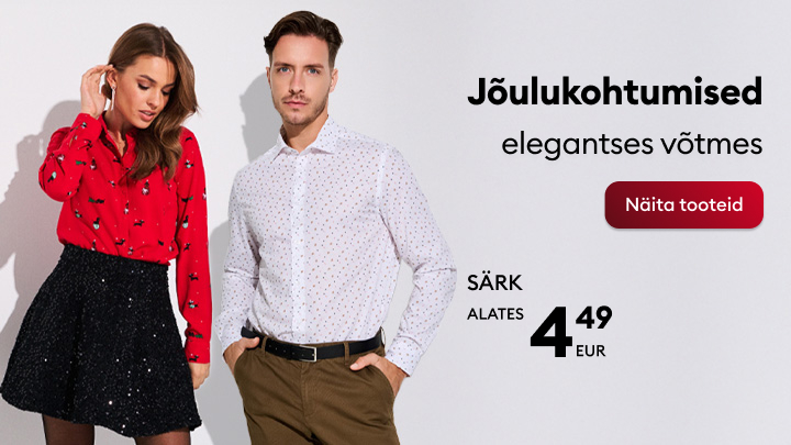 Jõulukohtumised elegantses võtmes. Valikus stiilsed riided naistele ja meestele, sealhulgas särk hinnaga alates 4,49 eurot. Punane nupp kutsub üles tooteid vaatama. Tekstikasutus kutsub esile jõuluhooaja meeleolu ja stiilsuse. banner