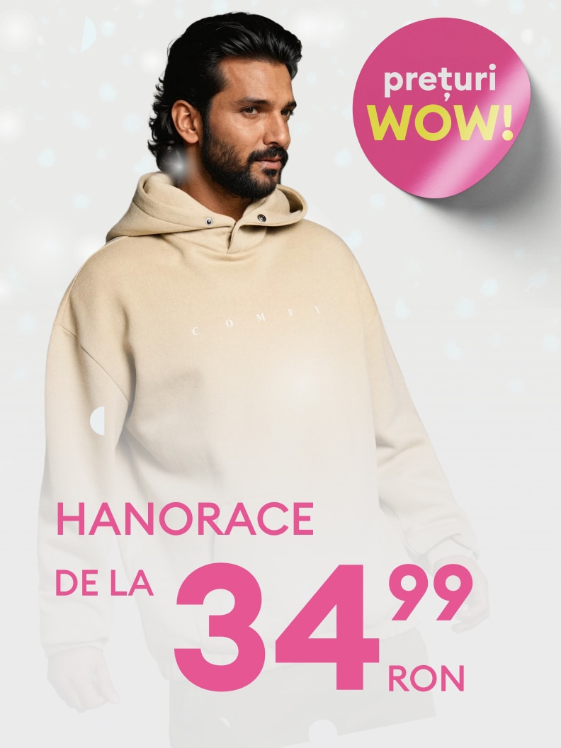 Hanorace disponibile la prețuri începând de la 34,99 RON. Oferta face parte din campania „Prețuri WOW!” și include modele confortabile și casual pentru diferite stiluri. Ideal pentru ținutele relaxante, potrivite pentru toate anotimpurile.