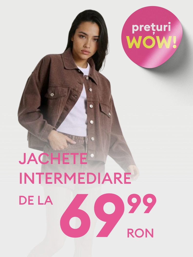 Promoție pentru jachete intermediare, cu prețuri avantajoase începând de la 69,99 RON, destinată cumpărătorilor care caută îmbrăcăminte de sezon la cost redus.