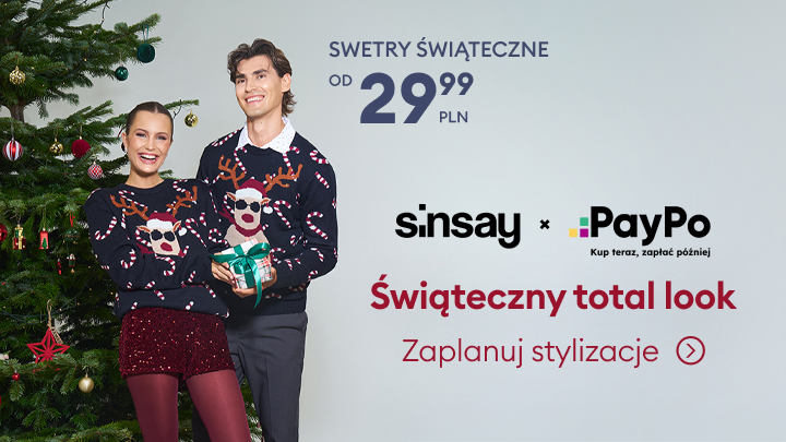 Promocja na swetry świąteczne od 29,99 PLN w sklepie Sinsay. Możliwość skorzystania z płatności PayPo – kup teraz, zapłać później. Hasło: Świąteczny total look. Link zachęca do zaplanowania stylizacji na ten wyjątkowy czas. banner