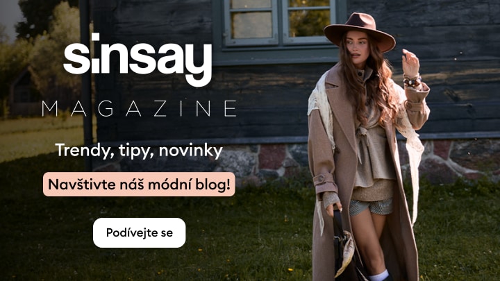 Propagace módního blogu Sinsay s trendy, tipy a novinkami v dámské módě inspirované podzimním stylem.