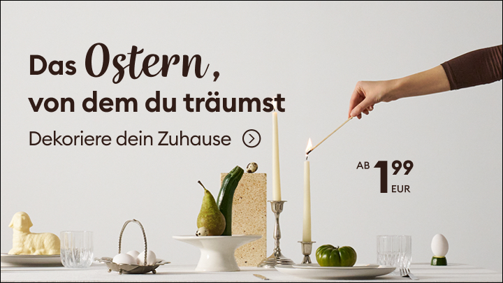 Werbliche Darstellung von Osterdekoration für das Zuhause, die Inspiration zum Dekorieren vermittelt und ein Einstiegsangebot mit Preisangabe kommuniziert.
