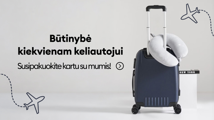 Reklaminis vaizdas, skatinantis įsigyti būtiniausius kelionių reikmenis ir pasiruošti kelionei, siūlant sprendimus patogiam ir lengvam pakavimui kiekvienam keliautojui.