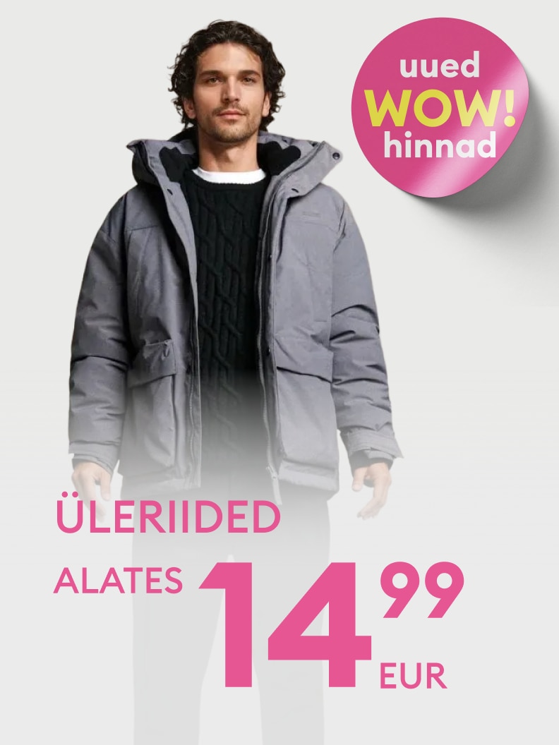 Ülerõivaste sooduspakkumine alates 14,99 eurot. Reklaamis mainitud uued "WOW"-hinnad kutsuvad üles avastama.