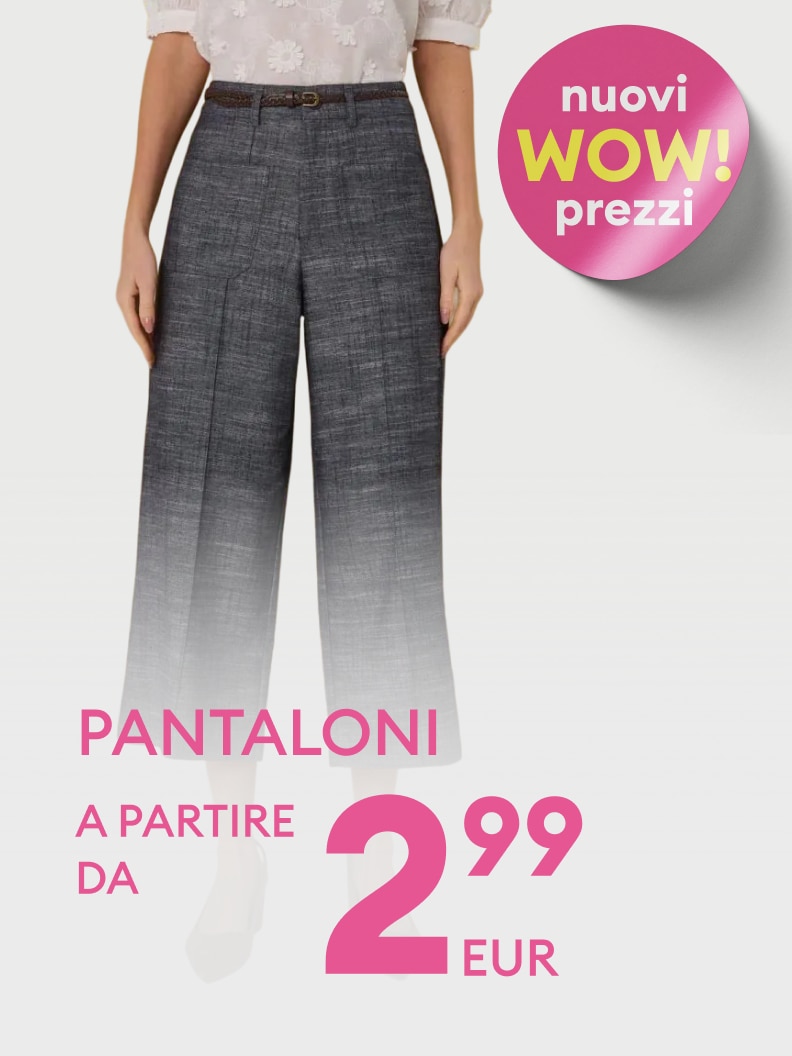 Promozione commerciale di pantaloni da donna con nuovi prezzi vantaggiosi e costo di partenza molto basso, pensata per informare su un’offerta conveniente.