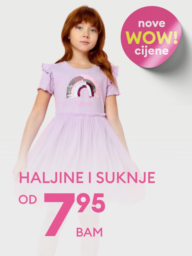 Promotivna ponuda dječjih haljina i suknji po sniženim, novim cijenama, počev od 7,95 BAM.