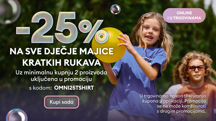 Promotivna ponuda: 25% popusta na sve dječje majice kratkih rukava uz kupnju najmanje 2 proizvoda. Vrijedi online i u trgovinama putem aplikacije s kodom; ne kombinira se.