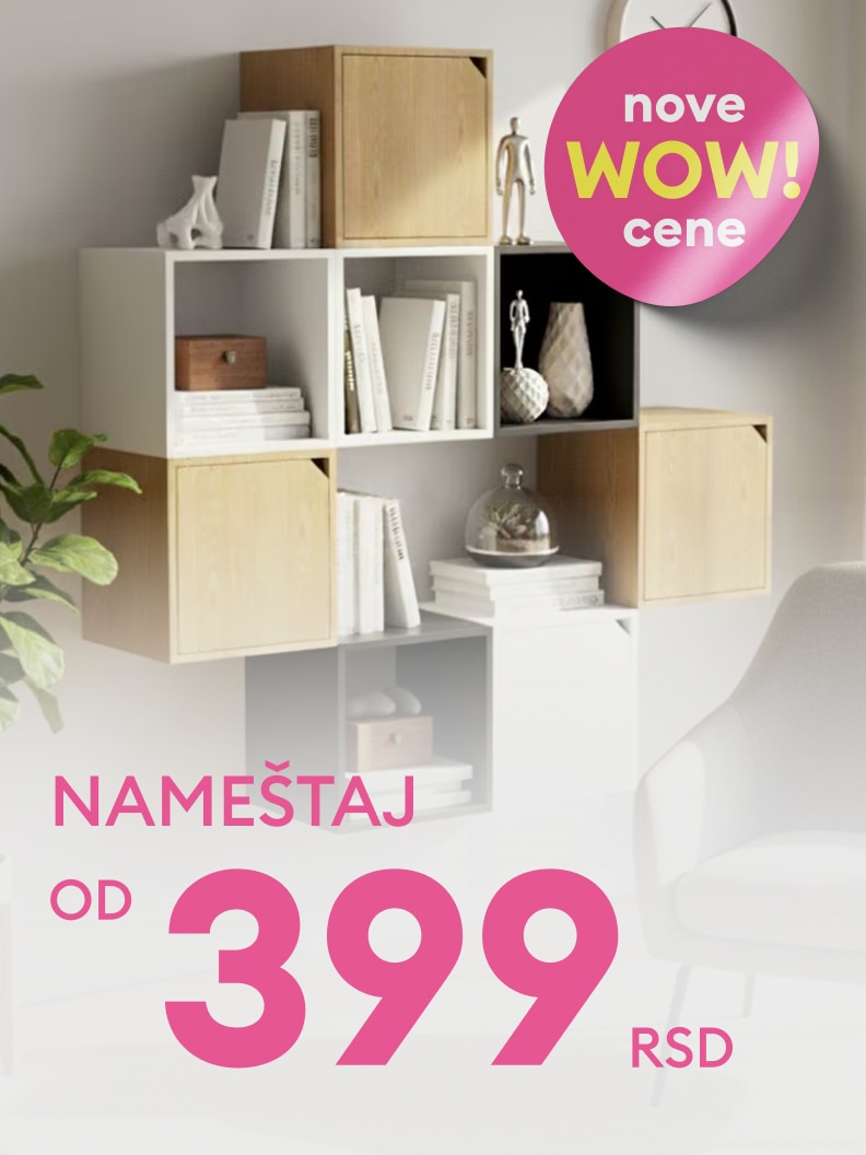 Promotivna ponuda nameštaja sa sniženim cenama, ističe dostupnost modernih rešenja za opremanje doma po početnoj ceni od 399 RSD.