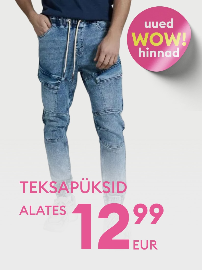 Uus pakkumine! Teksapüksid alates 12,99 eurost. Hinnad on nüüd soodsamad kui kunagi varem. Kasutage võimalust ja tutvuge uute WOW hindadega kohe!