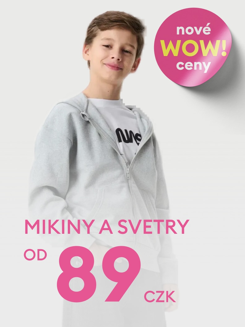 Mikiny a svetry za akční ceny od 89 Kč. Speciální nabídka se zvýrazněním nových WOW cen.