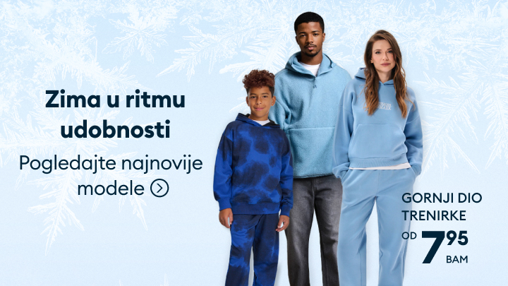 Zimska kolekcija trenirki u ritmu udobnosti. Pogledajte najnovije modele gornjih dijelova trenirki po cijeni od 7,95 BAM.