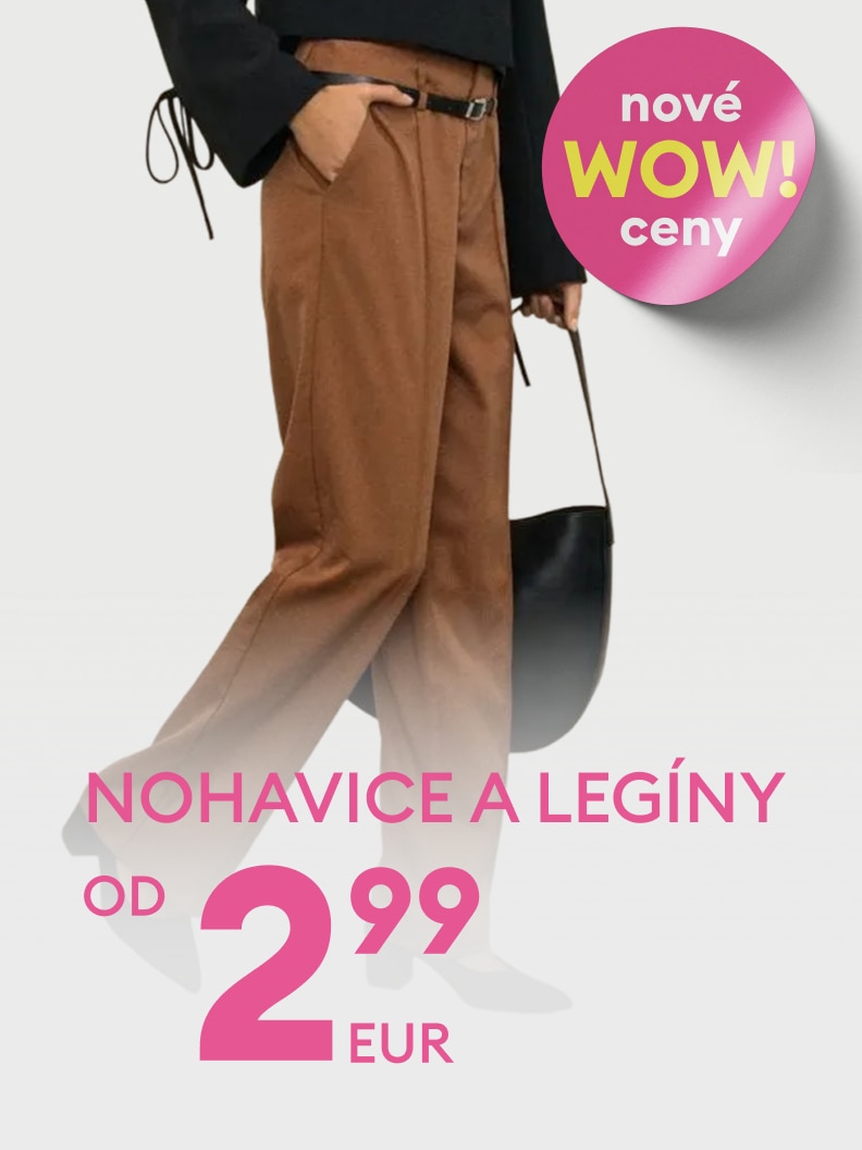 Dámske nohavice a legíny za výhodné ceny od 2,99 EUR. Ponuka s označením „nové WOW ceny“ láka na módne a dostupné oblečenie. Ideálne na doplnenie vášho šatníka modernými, praktickými kúskami.