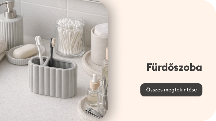 Fürdőszobai kiegészítők kategória promóciója, megoldások bemutatása a mindennapi tisztálkodási eszközök rendszerezéséhez és a fürdőszoba rendezettségéhez.
