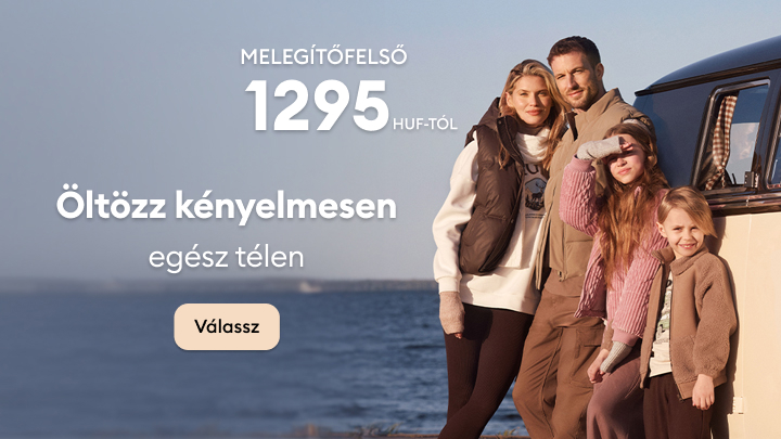 Öltözz kényelmesen egész télen! Melegítőfelső már 1295 HUF-tól kapható. Válassz praktikus ruhadarabot, amely tökéletes választás hideg időszakokra. Kattints a gombra, és fedezd fel az ajánlatot! banner