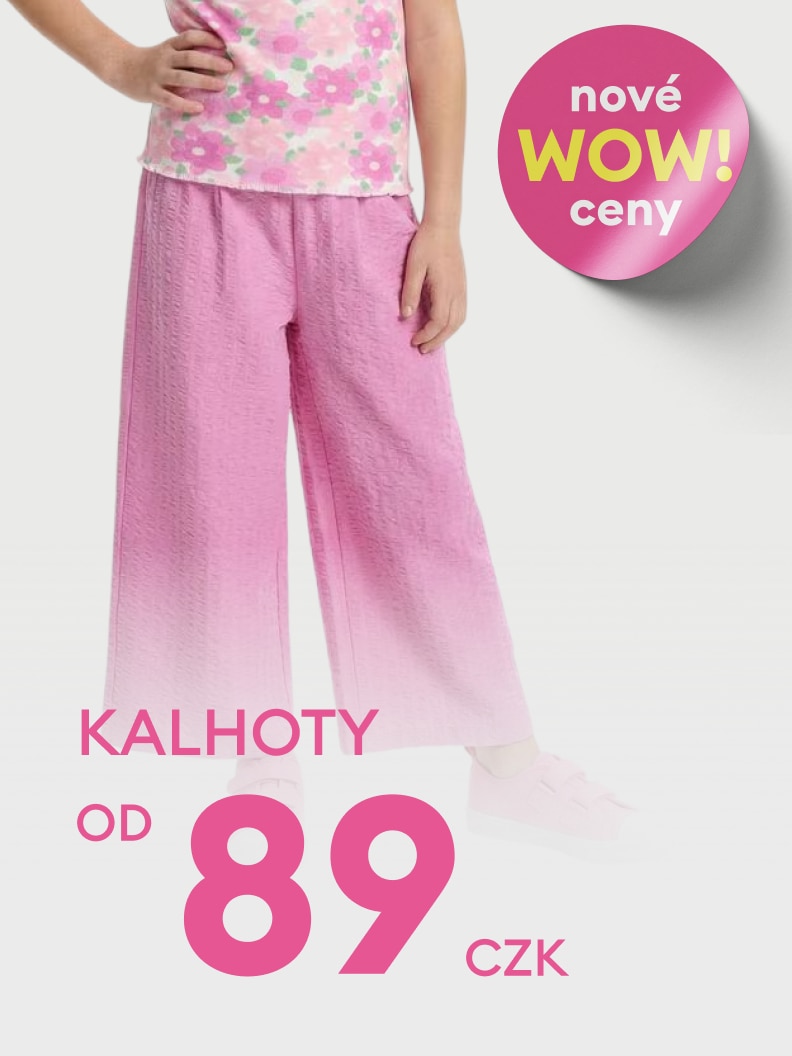 Propagační sdělení o dětských kalhotách v nabídce s novými zvýhodněnými cenami od 89 Kč.