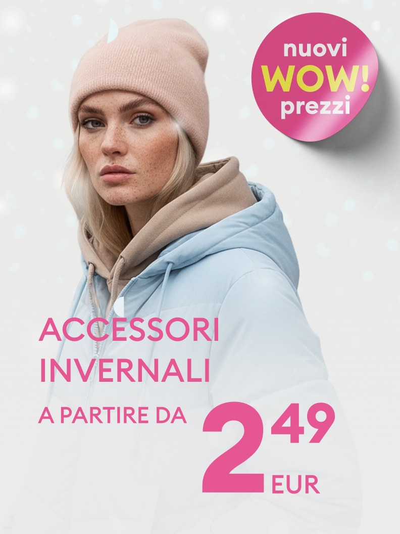 Promozione di accessori invernali con prezzi a partire da 2,49 euro. Testo evidenzia offerte WOW per guanti, cappelli e sciarpe perfetti per la stagione fredda. Ideale per chi cerca qualità, stile e convenienza.