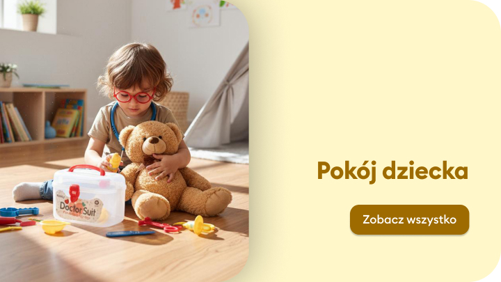 Dziecko siedzi na podłodze w pokoju, trzymając pluszowego misia. Obok znajduje się dziecięcy zestaw lekarski i zabawki. Po prawej stronie widnieje napis „Pokój dziecka” oraz przycisk z tekstem „Zobacz wszystko”.