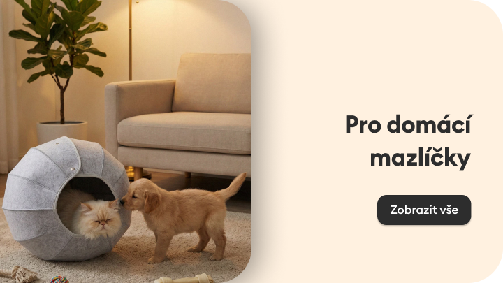 Propagace nabídky produktů pro domácí mazlíčky, zdůrazňující pohodlí, odpočinek a péči o psy a kočky v domácím prostředí.