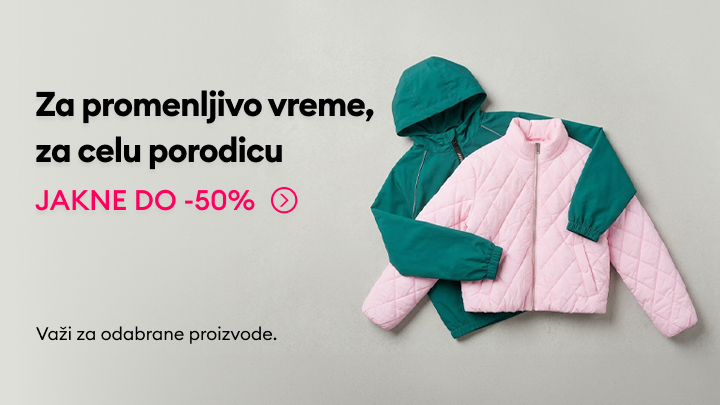 Promocija jakni za promenljivo vreme za celu porodicu uz popust do 50%, važi za odabrane proizvode.