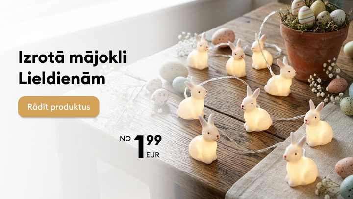Reklāma, kas aicina apskatīt Lieldienu mājokļa dekorus un apgaismojumu ar piedāvājumu no 1,99 EUR.