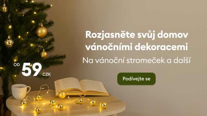 Rozjasněte svůj domov vánočními dekoracemi. Nabízíme ozdoby na vánoční stromeček a další doplňky již od 59 Kč. Na obrázku vidíte příklady vánoční výzdoby, včetně světel, kouliček a dekorativních doplňků. Klikněte na tlačítko „Podívejte se“ pro více informací. banner