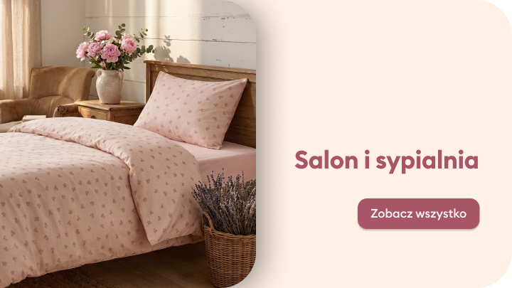 Promocja oferty tekstyliów i wyposażenia do salonu oraz sypialni, zachęcająca do zapoznania się z pełnym asortymentem.