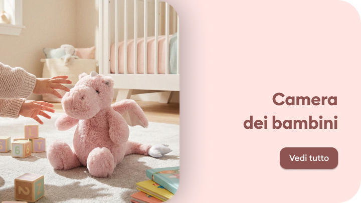 Promozione della categoria cameretta: invita a esplorare arredi e accessori per bambini, comunicando un ambiente sicuro e accogliente per il gioco e il riposo.
