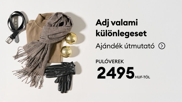 Adj valami különlegeset! Fedezd fel az ajándékötleteket, beleértve divatos kiegészítőket, mint sálak, kesztyűk és övek. Pulóverek már 2495 HUF-tól elérhetők. Tökéletes választás karácsonyi ajándéknak vagy hétköznapi meglepetésnek. banner