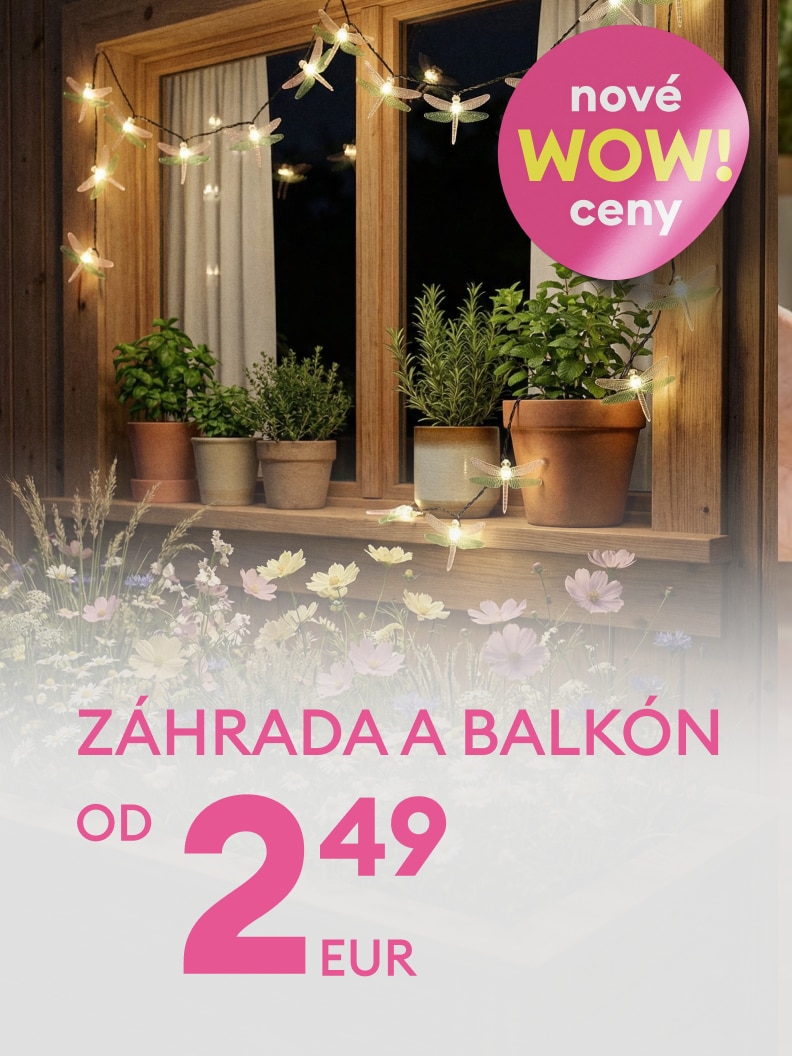 Propagačný banner s ponukou doplnkov do záhrady a na balkón za zvýhodnené ceny, dostupné už od 2,49 EUR.