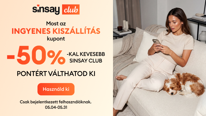 Sinsay Club promóció: ingyenes kiszállítási kupon és 50%-kal kevesebb pontért beváltható ajánlat, csak bejelentkezett felhasználóknak, megadott időszakban.