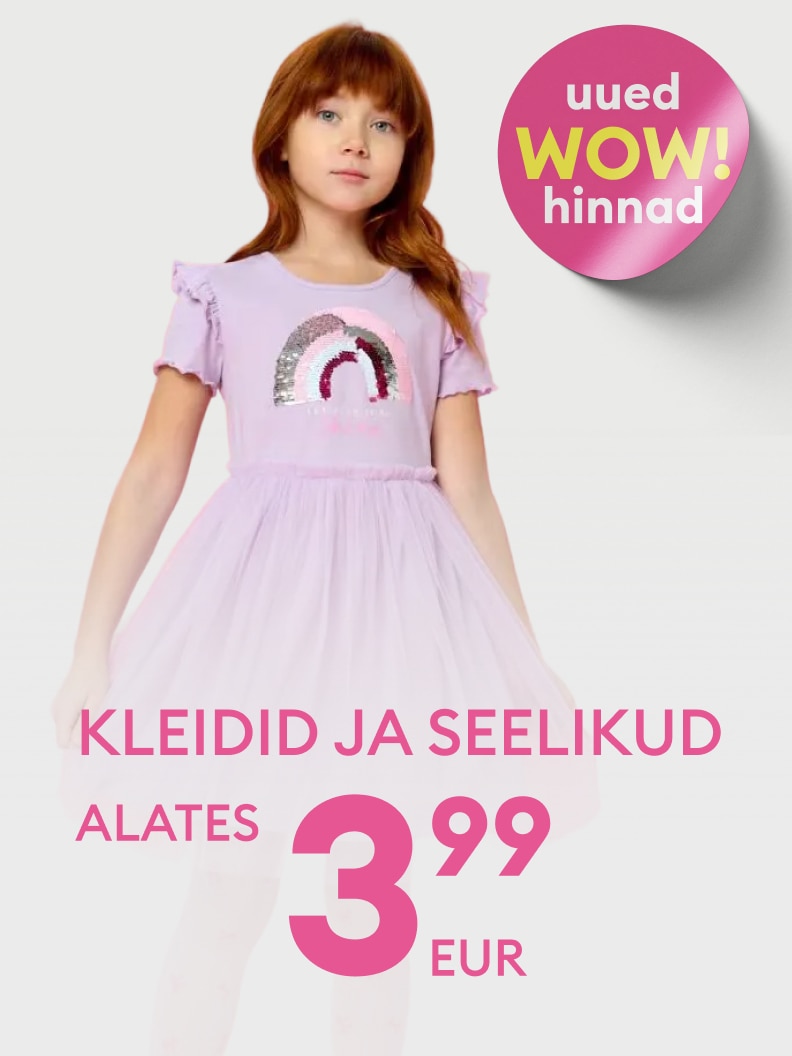 Reklaam lastele mõeldud kleitide ja seelikute kampaaniale, rõhutades uusi soodsaid hindu ja võimalust osta valik alates 3,99 eurost.