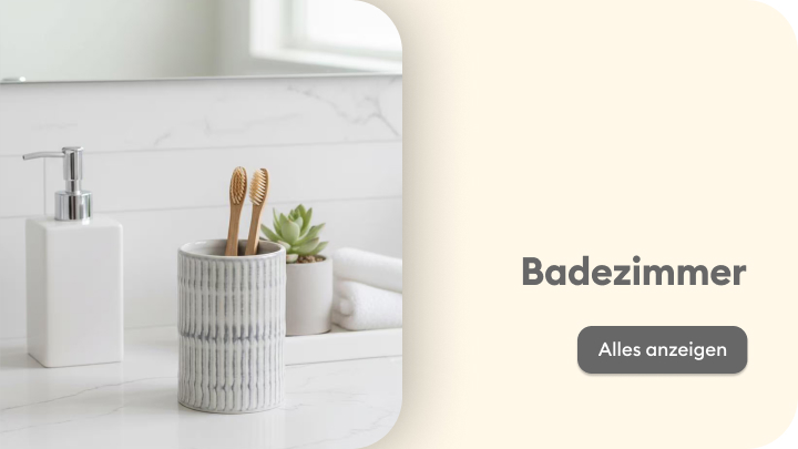Navigationselement zur Kategorie Badezimmer mit Beispielen für Badaccessoires; führt zur Übersicht aller Produkte und Inspirationen für das Bad.