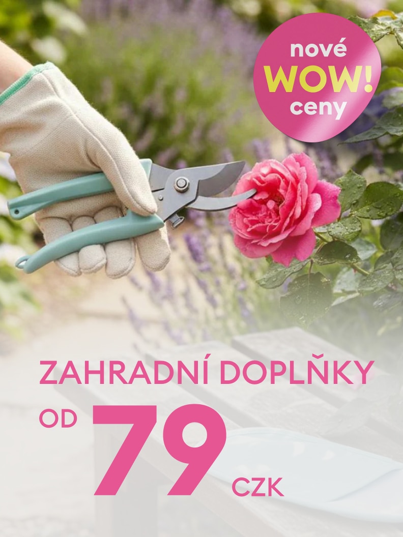 Propagace výhodné nabídky zahradních doplňků a nářadí, zdůrazňující péči o zahradu a atraktivní nízké ceny.