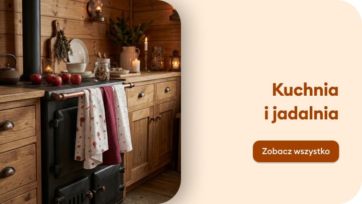 Oferta wyposażenia i dekoracji do kuchni oraz jadalni w przytulnym, domowym stylu