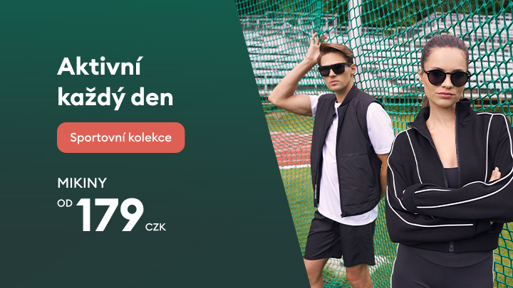 Aktivní každý den. Sportovní kolekce nabízí mikiny od 179 Kč. Stylowa i wygodna odzież idealna na sport lub codzienne aktywności. Sprawdź ofertę już teraz!
